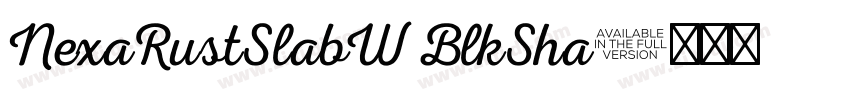 NexaRustSlabW BlkSha字体转换